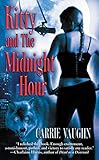 Kitty and The Midnight Hour (Kitty Norville Book 1)