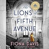 The Lions of Fifth Avenue: A GMA Book Club Pick (A Novel)