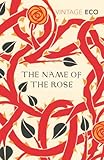 The Name Of The Rose (Vintage Classics) by Umberto Eco (5-Feb-2004) Paperback