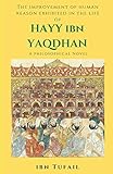 HAYY IBN YAQDHAN: A Philosophical Novel