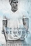 The Ocean Between Us (A Southern Heroes Novel Book 1)