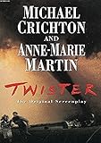 Twister: The Original Screenplay