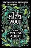 Hazel Wood (The Hazel Wood, 1)