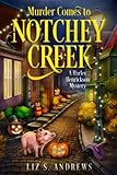 Murder Comes to Notchey Creek (Notchey Creek Mystery Series)