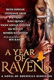 A Year of Ravens: a novel of Boudica's Rebellion