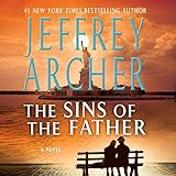 The Sins of the Father: Clifton Chronicles, Book 2