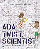 Ada Twist, Scientist: A Picture Book (The Questioneers)
