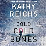 Cold, Cold Bones: A Temperance Brennan Novel, Book 21