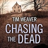 Chasing the Dead: David Raker Mystery, Book 1