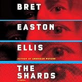 The Shards: A Novel
