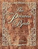 The Princess Bride Deluxe Edition Hc: S. Morgenstern's Classic Tale of True Love and High Adventure