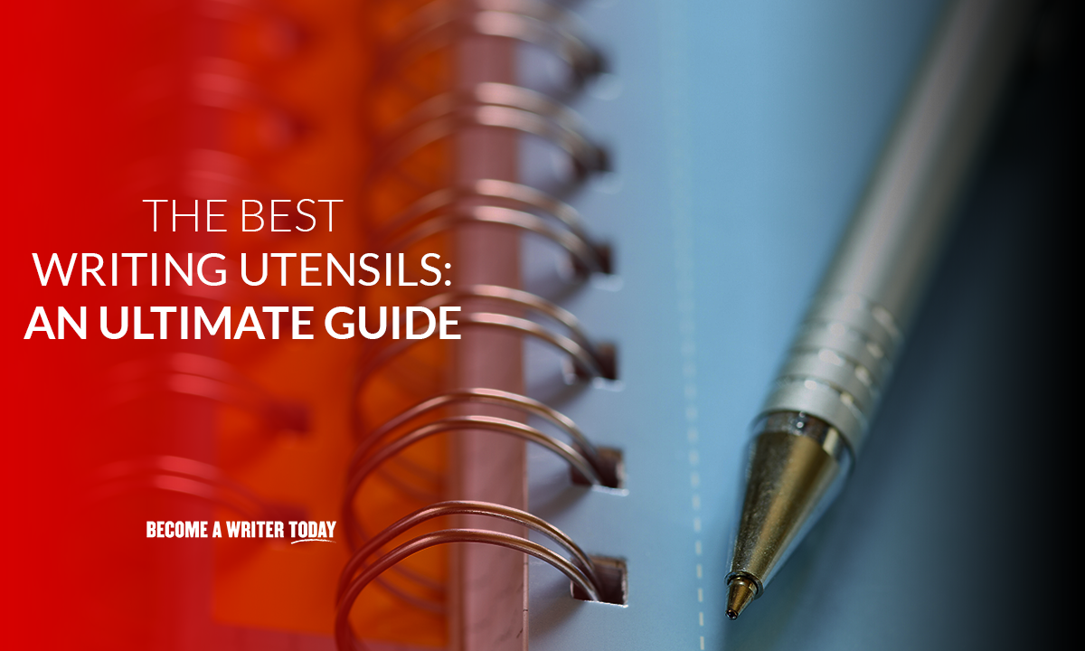 https://becomeawritertoday.com/wp-content/uploads/2019/12/The-Best-Writing-Utensils-An-Ultimate-Guide-FB.png