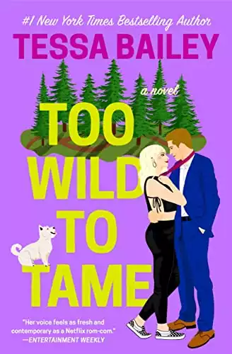 Too Wild to Tame (Romancing the Clarksons Book 2)