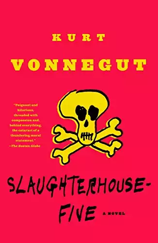 Slaughterhouse-Five: A Novel (Modern Library 100 Best Novels)