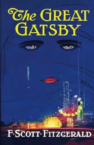 The Great Gatsby: Original 1925 Edition (An F. Scott Fitzgerald Classic Novel)