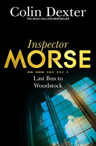 Last Bus to Woodstock (Inspector Morse Series Book 1)