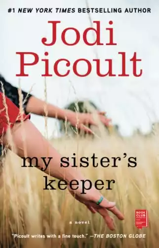 My Sister’s Keeper: A Novel (Wsp Readers Club)
