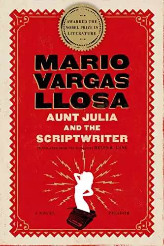 Aunt Julia and the Scriptwriter: A Novel