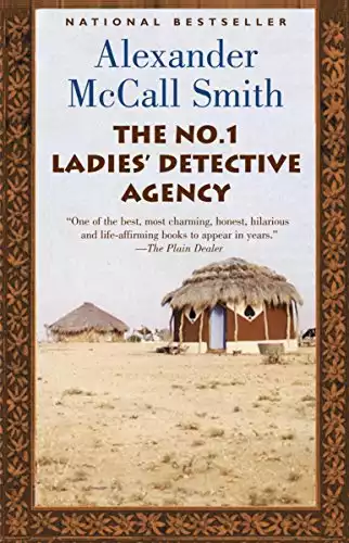 The No. 1 Ladies’ Detective Agency: A No. 1 Ladies’ Detective Agency Novel (1) (No 1. Ladies’ Detective Agency)