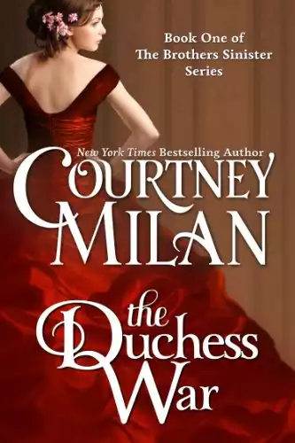 The Duchess War (The Brothers Sinister Book 1)