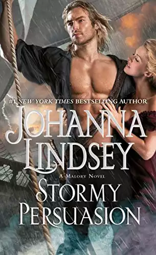 Stormy Persuasion: A Malory Novel (Malory-Anderson Family Book 11)