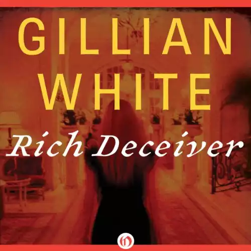 Rich Deceiver: A Novel