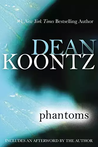 Phantoms: A Thriller