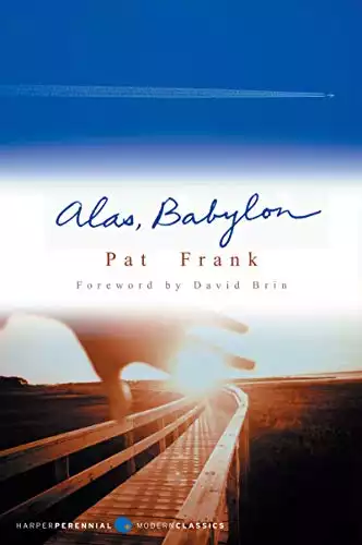 Alas, Babylon: A Novel (Harper Perennial Olive Edition)