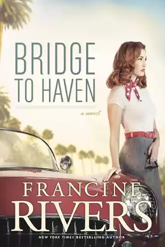 Bridge to Haven: A Novel