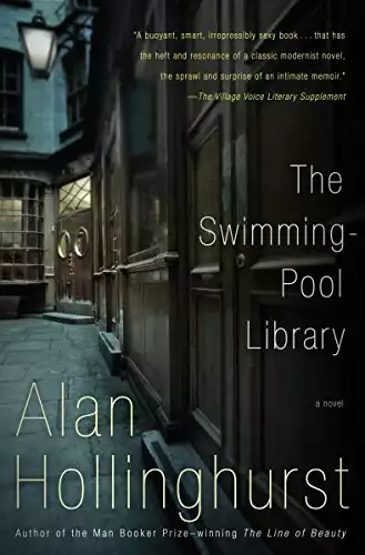 The Swimming-Pool Library: A novel (Lambda Literary Award)