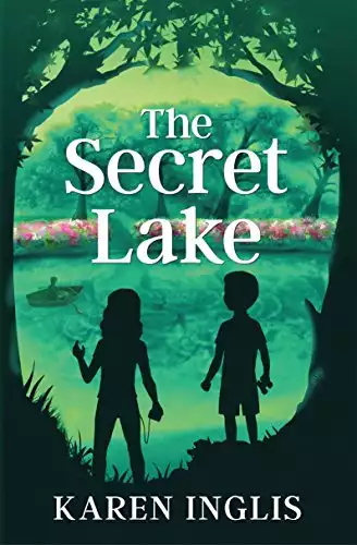 The Secret Lake: A children's mystery adventure (Book 1)