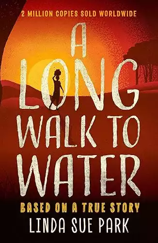 Long Walk to Water: International Bestseller Based on a True Story