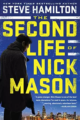 The Second Life of Nick Mason (A Nick Mason Novel)