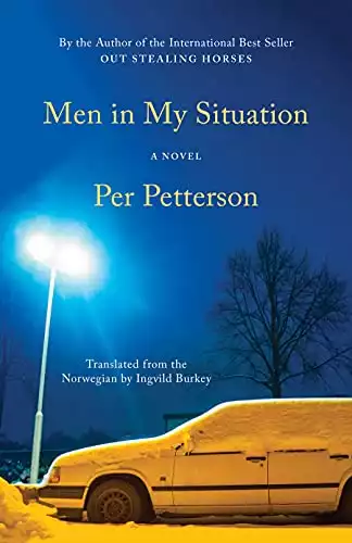 Men in My Situation: A Novel