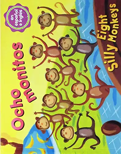 Ocho monitos / Eight Silly Monkeys (English and Spanish Edition)