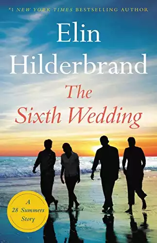 The Sixth Wedding: A 28 Summers Story