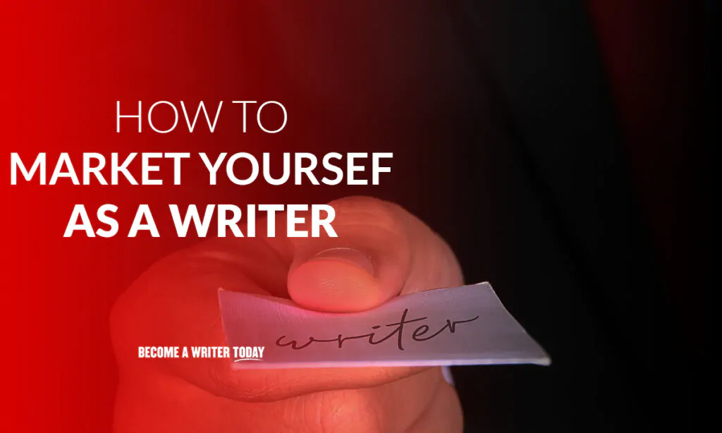Ways to market yourself as a writer and attract high-paying clients