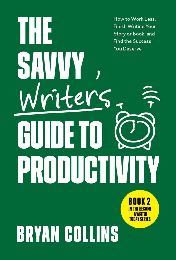 The Savvy Writer's Guide to Productivity