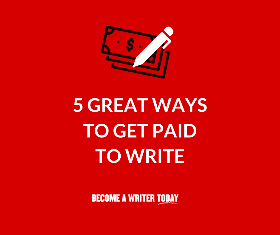 Ways to get paid to write