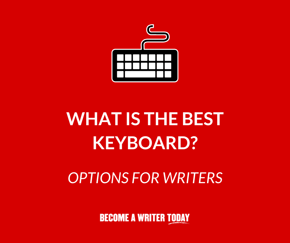 The Best Keyboard For Writers - Feature