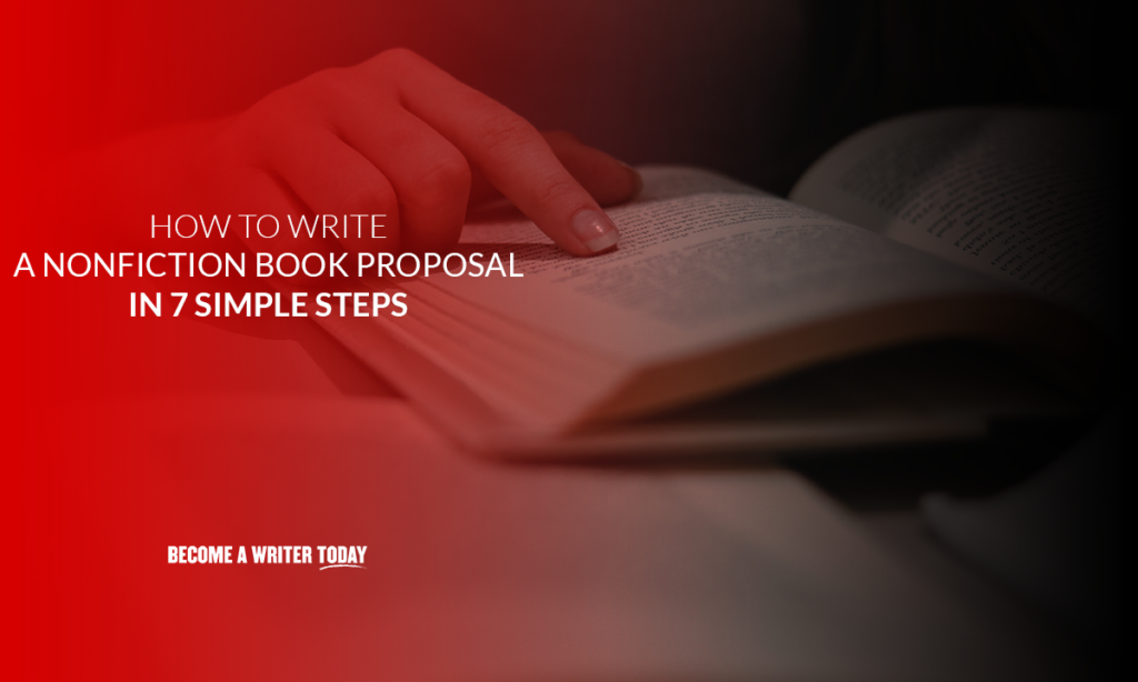 How to write a nonfiction book proposal in 7 simple steps