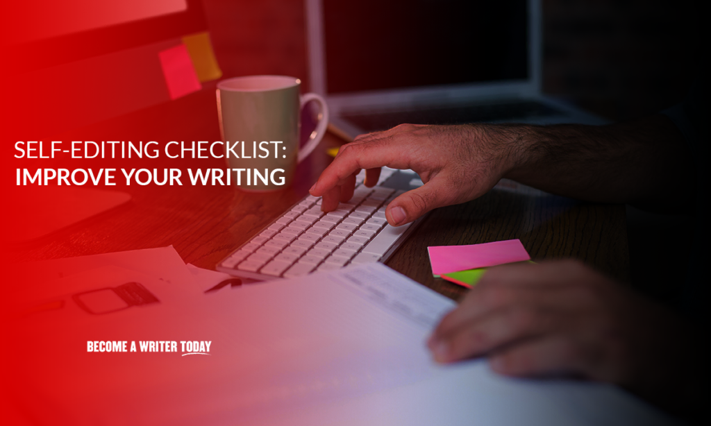 Self-editing checklist improve your writing fast