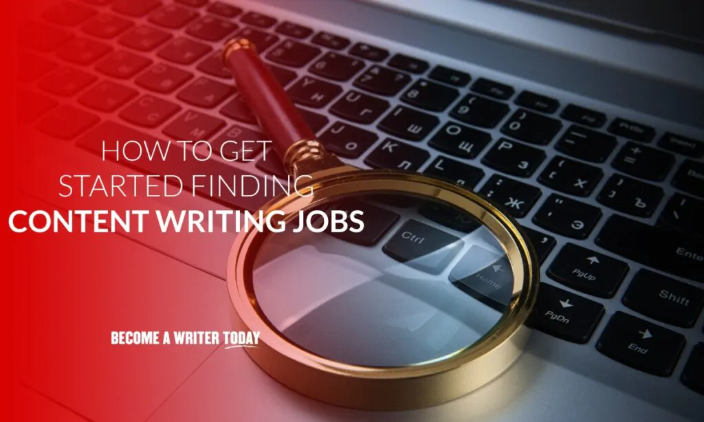 How to get started finding content writing jobs