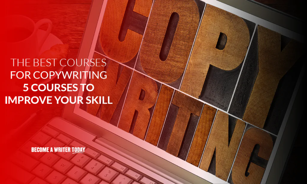 The best courses for copywriting – 5 courses to improve your skill