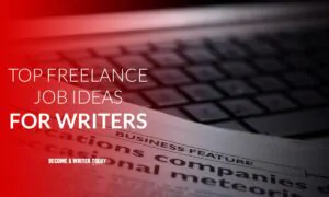Top freelance ideas for writers