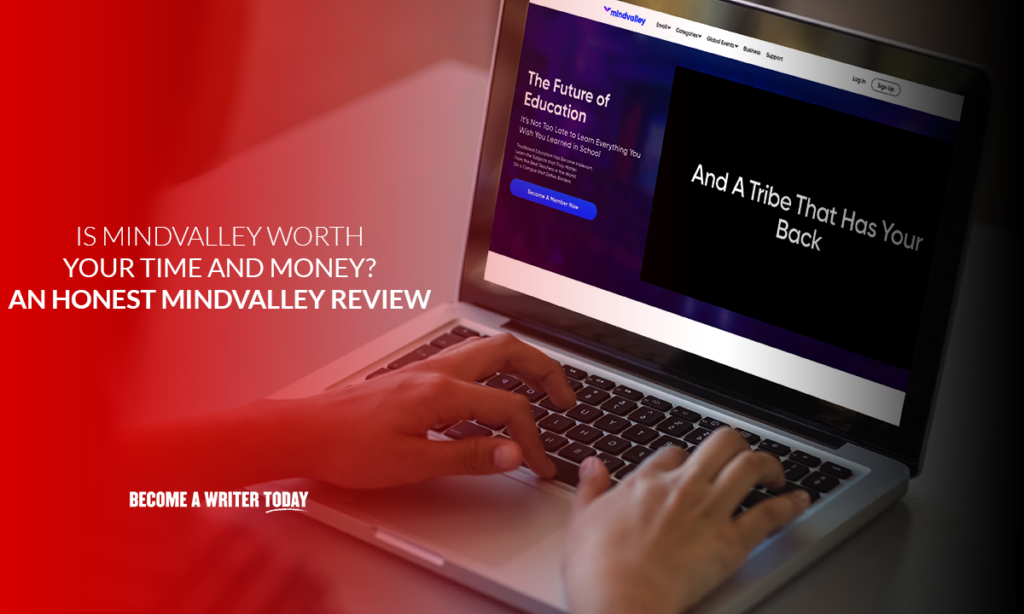Is Mindvalley worth your time and mone: An honest Mindvalley review