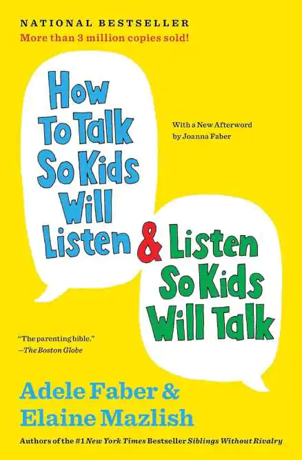 Talk so Kids Will Listen & Listen so Kids Will Talk