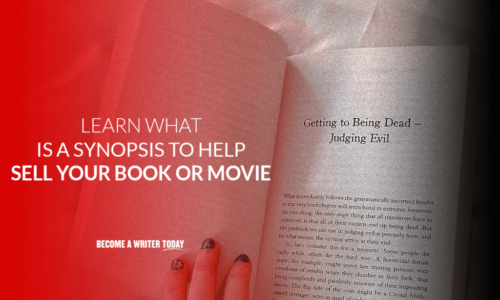 Learn what is a synopsis to help sell your book or movie