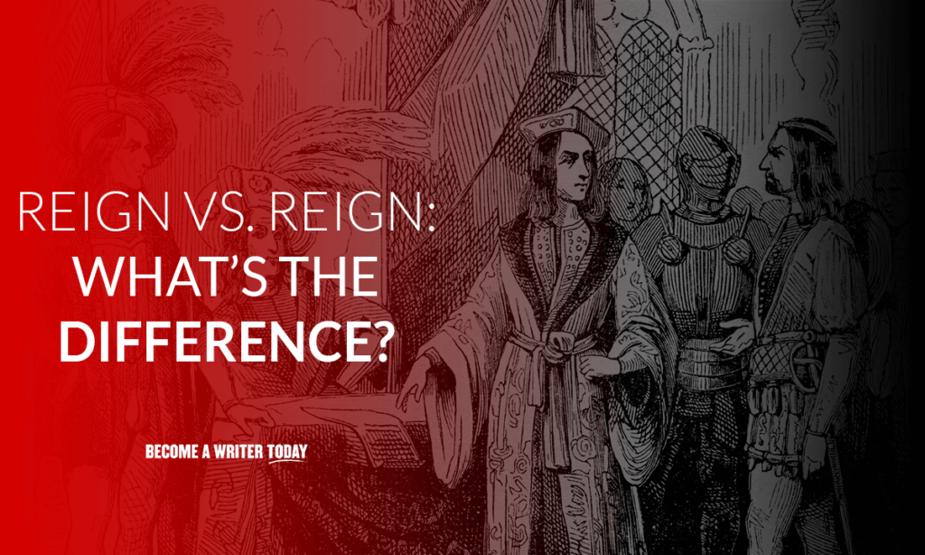 Reign vs rein: What’s the difference?