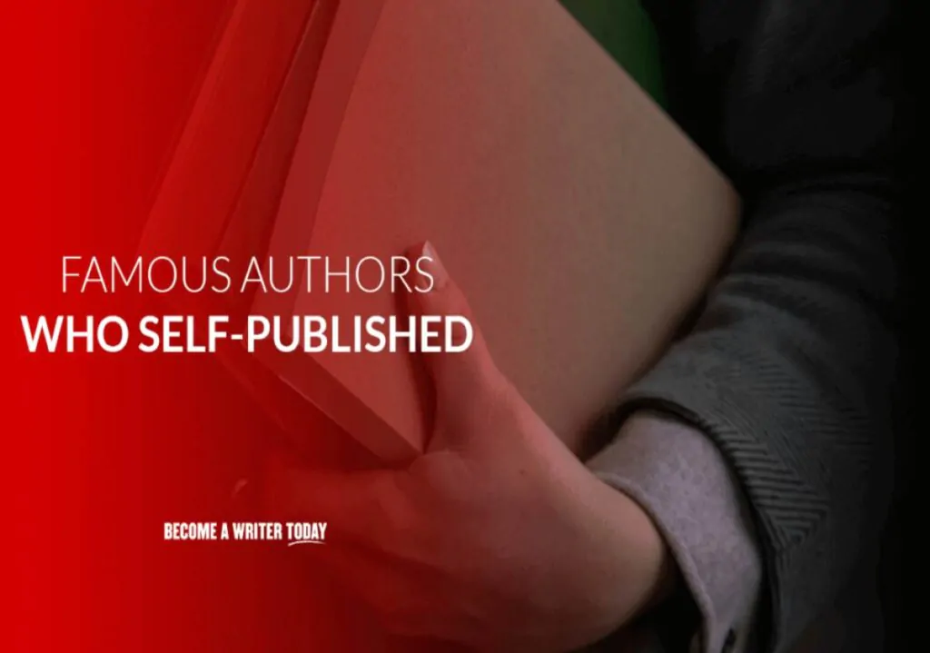 Famous Authors Who-Self-Published